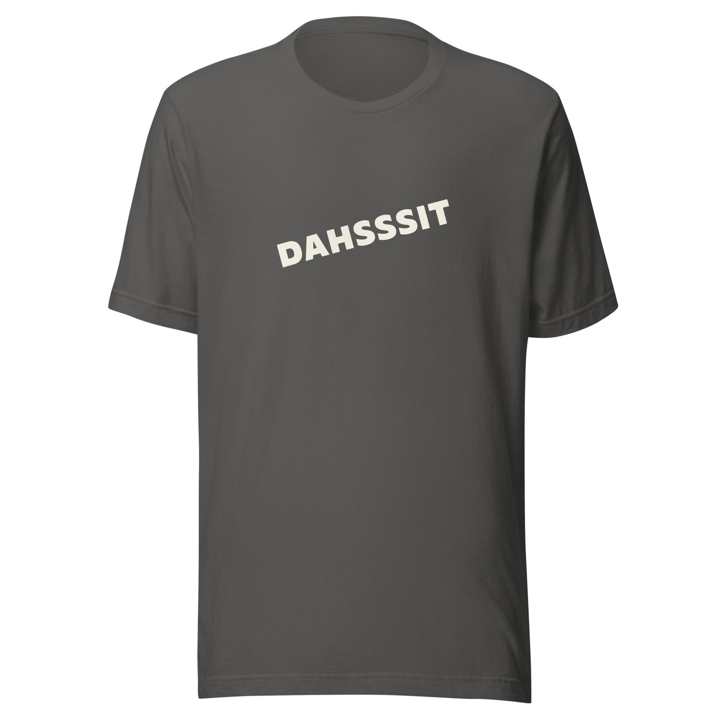 Dahsssit / Unisex t-shirt